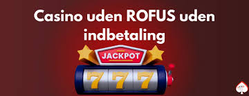Casinoer Uden Rufus Oplev Spil uden Begrænsninger 745301034 Casinoer Uden Rufus Oplev Spil uden Begrænsninger 745301034