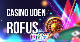 Nye Casino Uden Rufus - Find de Bedste Online Spilsteder Nye Casino Uden Rufus - Find de Bedste Online Spilsteder