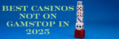 Discovering Casinos Non on Gamstop Your Guide to Gaming Freedom Discovering Casinos Non on Gamstop Your Guide to Gaming Freedom