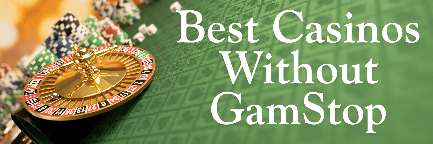 Exploring Casinos Not Registered on Gamstop A Guide for Players Exploring Casinos Not Registered on Gamstop A Guide for Players