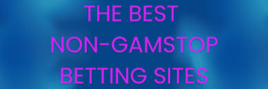 Exploring Non GamStop Bookies Your Guide to Alternative Betting Options