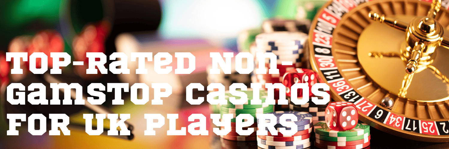 Exploring Non-Gamstop Casinos A Comprehensive Guide 1680757613