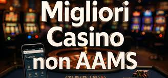 I migliori casinò non AAMS Scopri il divertimento oltre i confini italiani I migliori casinò non AAMS Scopri il divertimento oltre i confini italiani