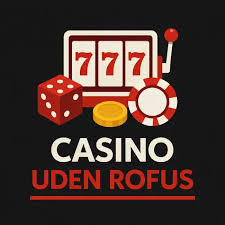Oplev de bedste Casinoer uden om ROFUS i Danmark Oplev de bedste Casinoer uden om ROFUS i Danmark